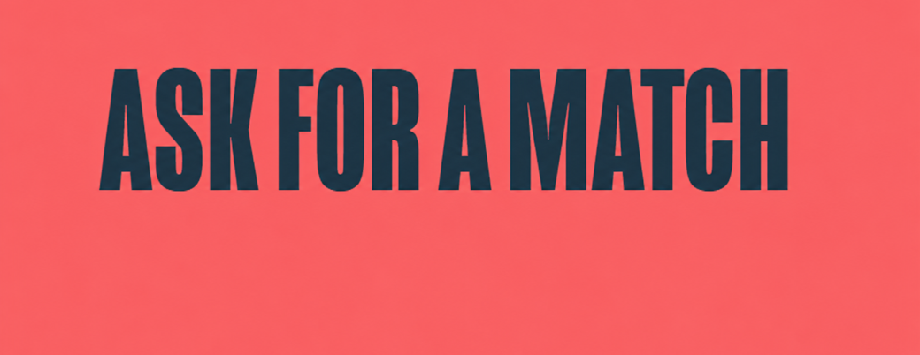 Ask for a match