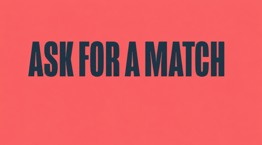 Ask for a match