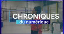 Les Chroniques du numérique 